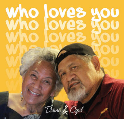 Who Loves You - Cyril Pahinui & Diana Aki